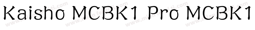 Kaisho MCBK1 Pro MCBK1字体转换